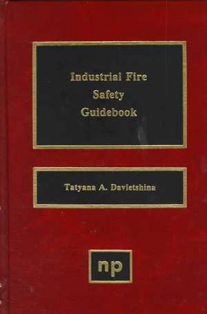 Industrial Fire Safety Guidebook de Tatyana Davletshina