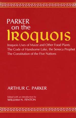 Parker on the Iroquius de Arthur Caswell Parker