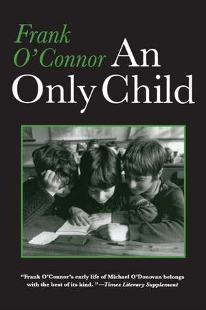 An Only Child de Frank O'Connor