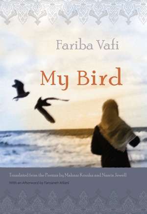 My Bird de Fariba Vafi