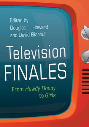 Television Finales de Douglas L Howard