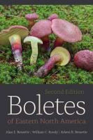 Boletes of Eastern North America, Second Edition de Alan Bessette