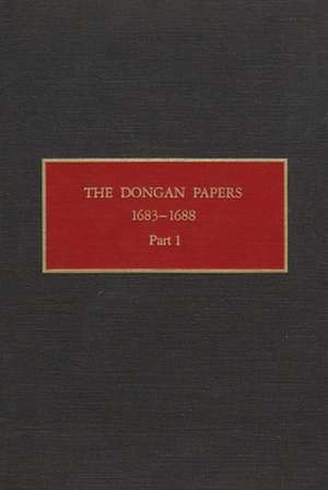 The Dongan Papers: 1683-1688 de Peter Christoph