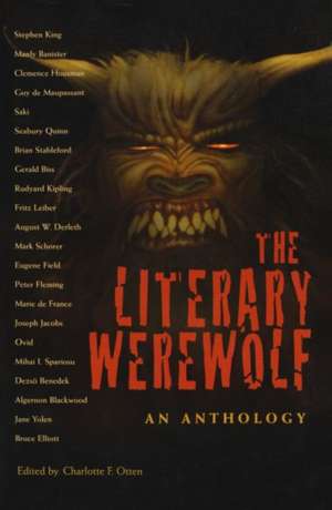 Literary Werewolf: An Anthology de Charlotte F. Otten