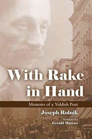 With Rake in Hand de Joseph Rolnick