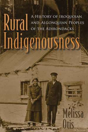 Rural Indigenousness de Melissa Otis