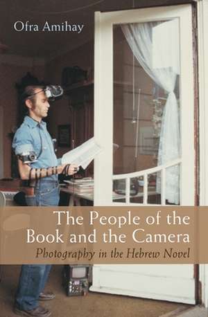 People of the Book and Camera de Ofra Amihay