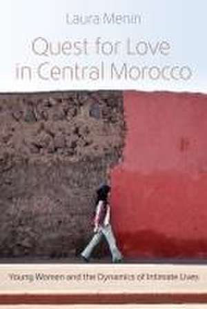 Quest for Love in Central Morocco de Laura Menin