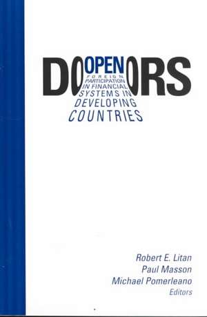 Open Doors: Foreign Participation in Financial Systems in Developing Countries de Robert E. Litan