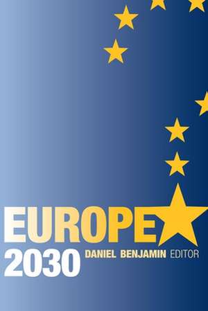 Europe 2030 de Daniel Benjamin