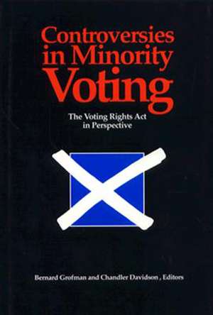 Controversies in Minority Voting: The Voting Rights Act in Perspective de Bernard N. Grofman