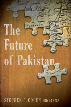 The Future of Pakistan de Stephen P. Cohen