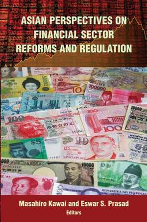 Asian Perspectives on Financial Sector Reforms and Regulation de Masahiro Kawai