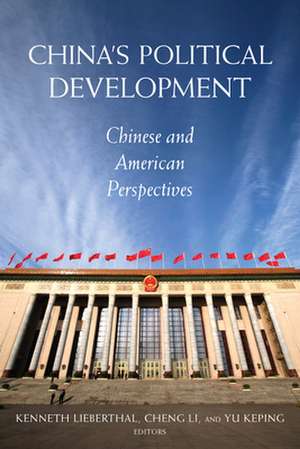 China's Political Development: Chinese and American Perspectives de Kenneth G. Lieberthal