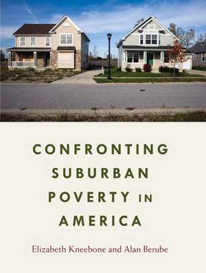 Confronting Suburban Poverty in America de Elizabeth Kneebone