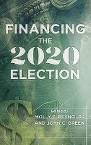 Financing the 2020 Election de John C. Green