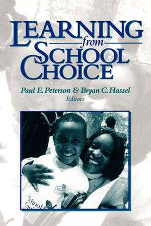 Learning from School Choice de Paul E. Peterson