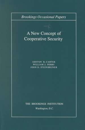 A New Concept of Cooperative Security de Ashton B. Carter