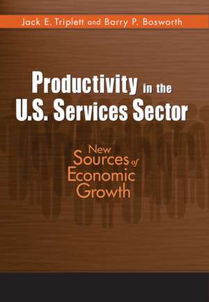 Productivity in the U.S. Services Sector: New Sources of Economic Growth de Jack E. Triplett