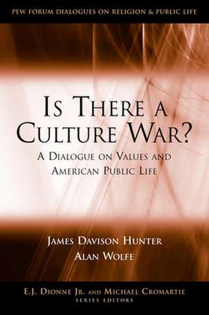 Is There a Culture War?: A Dialogue on Values and American Public Life de James Davison Hunter