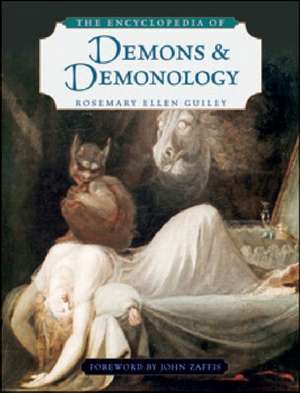 The Encyclopedia of Demons and Demonology de Rosemary Ellen Guiley