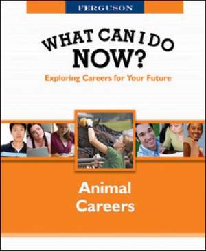 Animal Careers de Ferguson Publishing