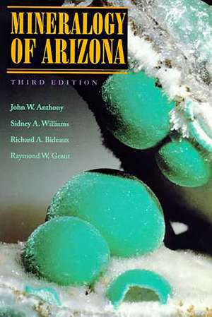 Mineralogy of Arizona de John W. Anthony