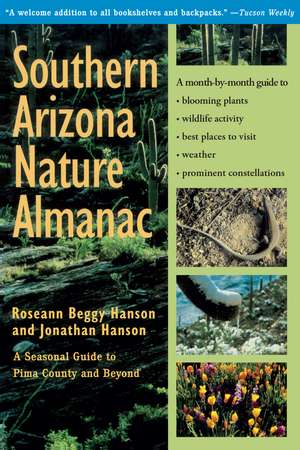 Southern Arizona Nature Almanac de Roseann Beggy Hanson