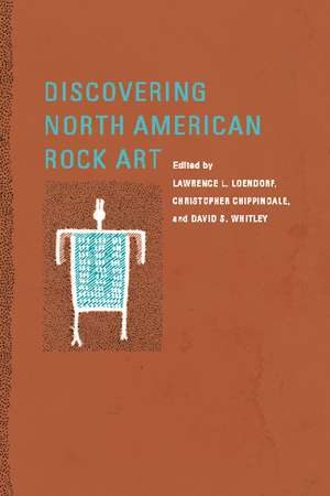 Discovering North American Rock Art de Lawrence L. Loendorf