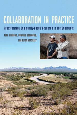 Collaboration in Practice: Transforming Community-Based Research in the Southwest de Fumiyasu Arakawa