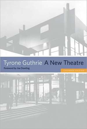 A New Theatre de Tyrone Guthrie