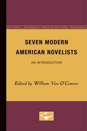 Seven Modern American Novelists: An Introduction de William Van O’Connor