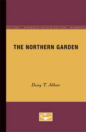 The Northern Garden de Daisy T. Abbott