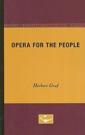 Opera for the People de Herbert Graf