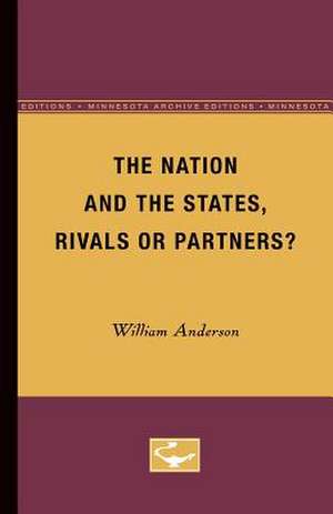 The Nation and the States, Rivals or Partners de William Anderson