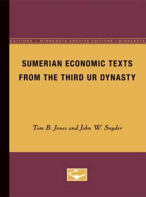 Sumerian Economic Texts from the Third Ur Dynasty de Tom B. Jones