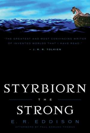 Styrbiorn the Strong de E. R. Eddison