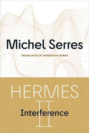 Hermes II: Interference de Michel Serres