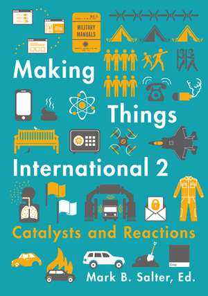 Making Things International 2: Catalysts and Reactions de Mark B. Salter