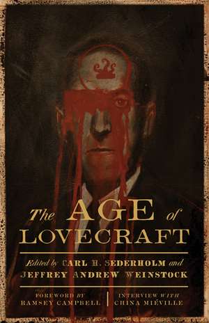 The Age of Lovecraft de Carl H. Sederholm