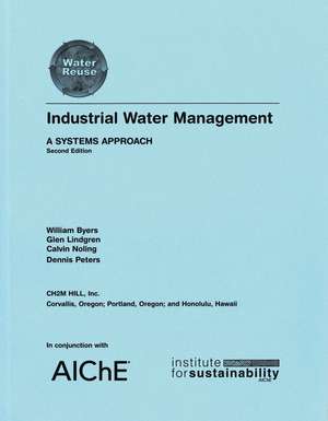 Industrial Water Management – A Systems Approach 2e +CD de W Byers