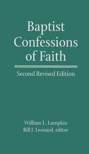 Baptist Confessions of Faith de William Latane Lumpkin