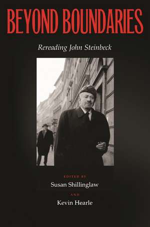 Beyond Boundaries: Rereading John Steinbeck de Susan Shillinglaw