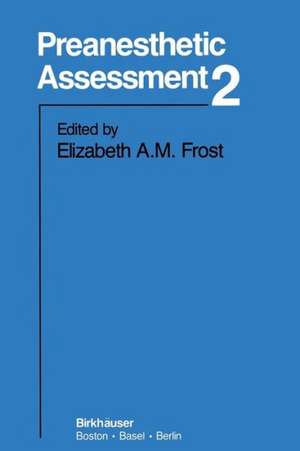 Preanesthetic Assessment 2 de E. Frost