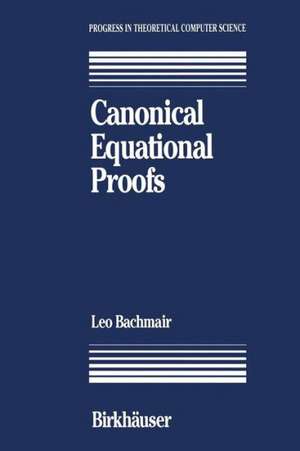 Canonical Equational Proofs de Bachmair