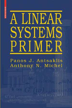 A Linear Systems Primer de Panos J. Antsaklis