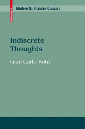 Indiscrete Thoughts de Gian-Carlo Rota