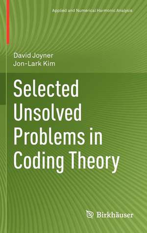 Selected Unsolved Problems in Coding Theory de David Joyner