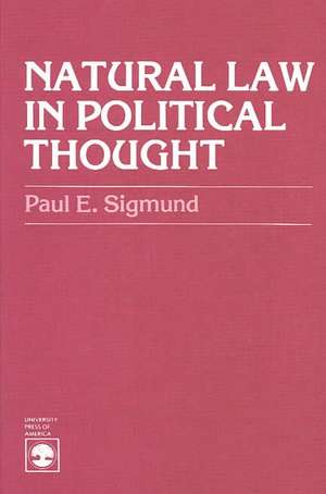 Natural Law in Political Thought de Paul E. Sigmund