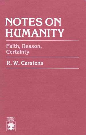 Notes on Humanity de R.W. Carstens